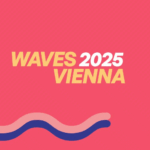 Waves Vienna 2025